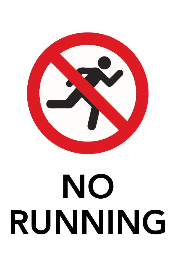 No Running Sign