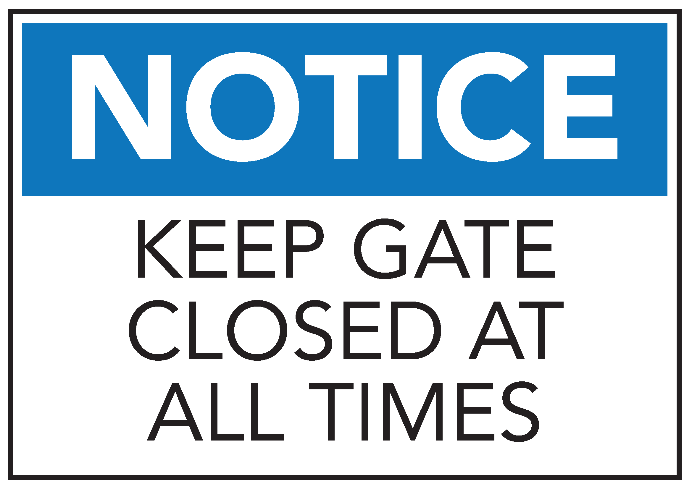Keep Closed Gate Signs –